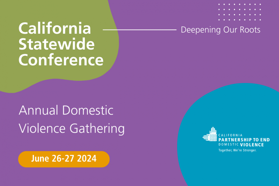 Statewide Domestic Violence Conference California Partnership to End